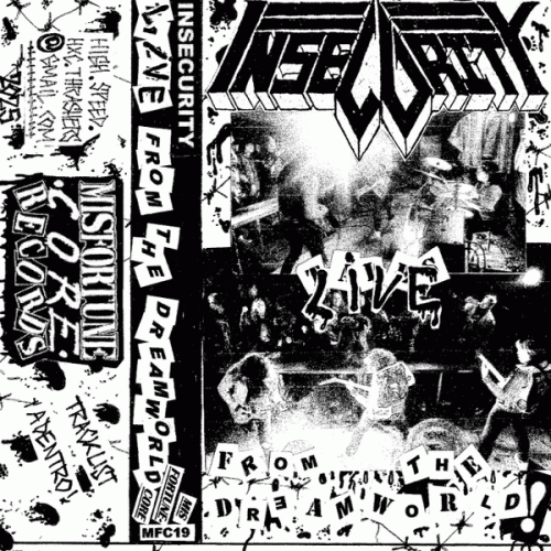 Insecurity (CHL) : Live from the Dreamworld